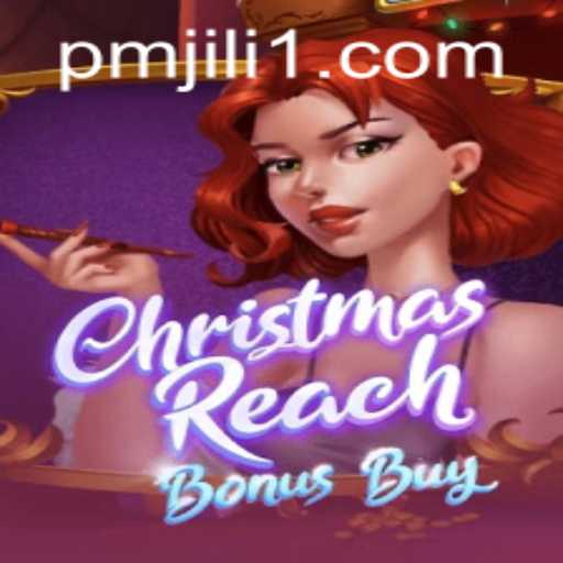 Explore the Magic of ChristmasReachBonusBuy: A Festive Gaming Experience