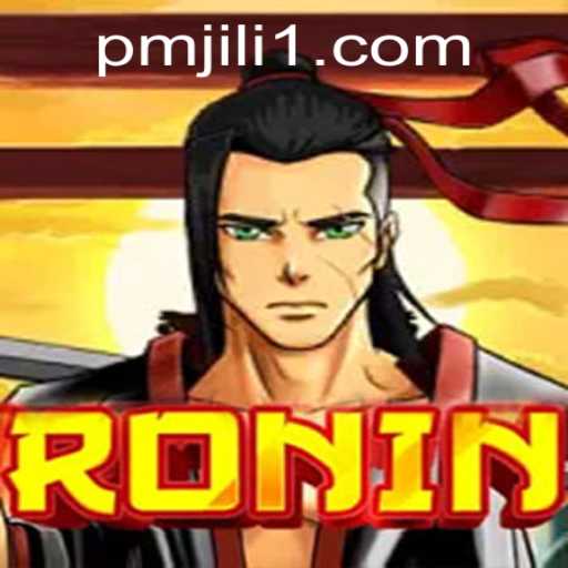Explore the Exciting World of Ronin: A Journey Through Strategy and Adventure